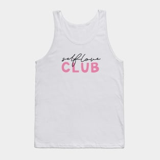 Selflove club - self love Tank Top